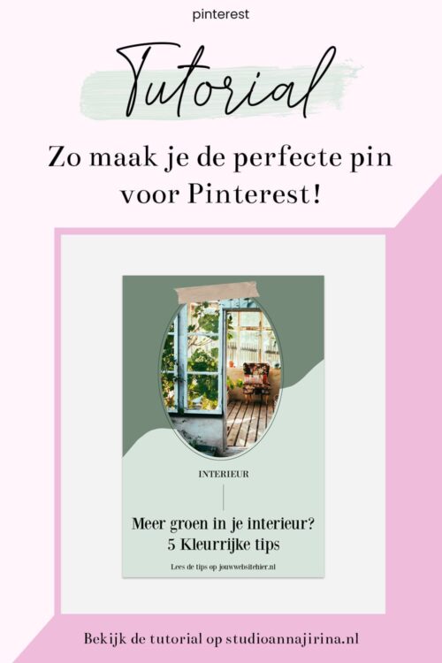 Tutorial: Zo maak je de perfecte Pinterest pin!