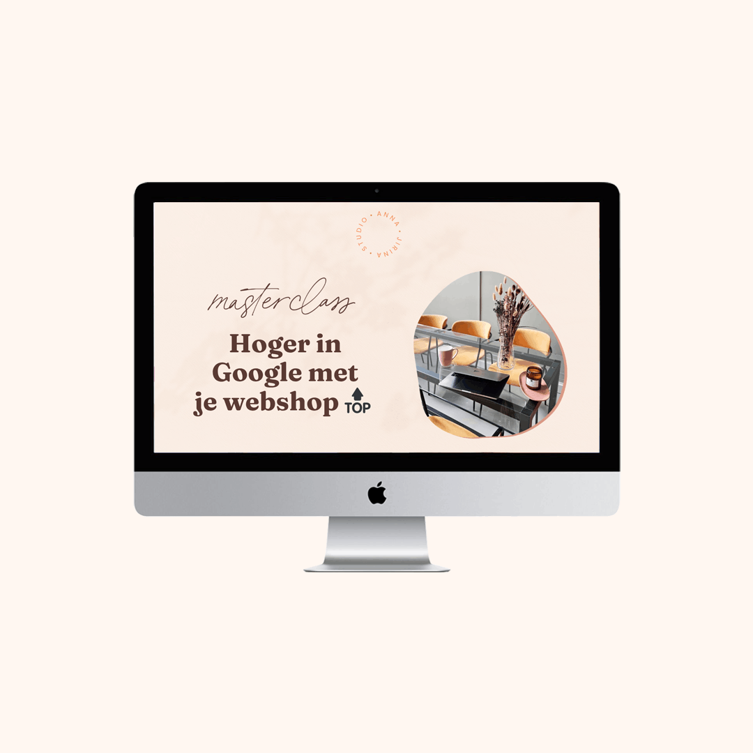 Masterclass SEO Hoger in Google met je webshop | SEO masterclass voor webshops | Meer bestellingen uit Google